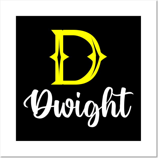 I'm A Dwight ,Dwight Surname, Dwight Second Name Wall Art by overviewtru